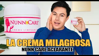 Nunn Crema Aclaradora   Crema Milagrosa | Quita Manchas Para Siempre?