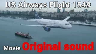 US Airways Flight 1549 - Movie Original Sound
