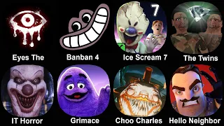 Eyes The Horror, Garten Banban 4, Ice Scream 7, The Twins, IT Horror Clown, Grimace Monster, Hello