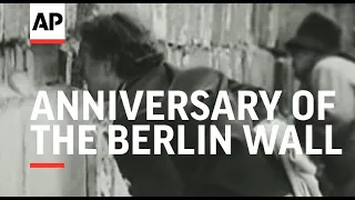 ANNIVERSARY OF THE BERLIN WALL