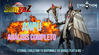 Eternal Evolution - Análisis - Anpu, LA SOLUCIÓN AL META ACTUAL ?? en Español