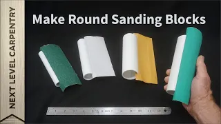 Make Round Sanding Blocks