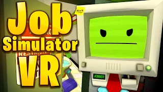 Я ВОЗВРАЩАЮСЬ В ОФИС! В Job Simulator VR! / Офис, часть 1 /