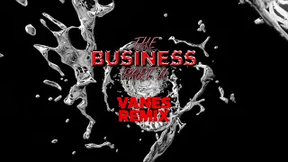 Tiësto, Ty Dolla $ign - The Business, Pt. II (VANES Remix)