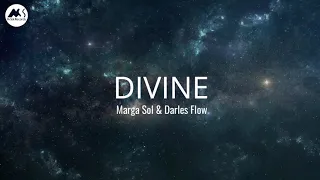 DIVINE - Marga Sol, Darles Flow (Original Mix)