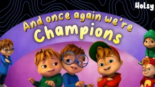 Once Again We're Champions (Strong Forever) || The Chipmunks || LYRICS