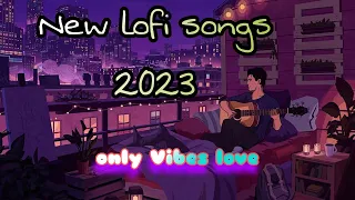 lofi song, heartbroken mashup | Slowed + reverb || Arijit singh, B Praak, Neha Kakar, Kaka Song 2023