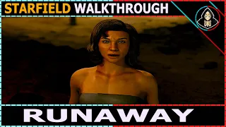 Runaway - Starfield (Walkthrough)