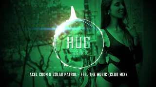 Solar Patrol - Feel The Music (Club Mix)