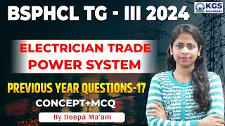 BSPHCL TG-III 2024 || Electrician Trade || Power System || PYQs-16 | By Deepa Ma'am