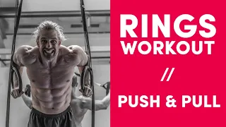 RING Workout [PUSH & PULL] Follow Along // School of Calisthenics