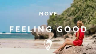 Move - Feeling Good