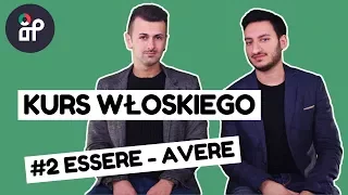 Kurs języka włoskiego - lekcja 2 - essere i avere