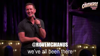 ROVE MCMANUS @ CRUSHERS COMEDY