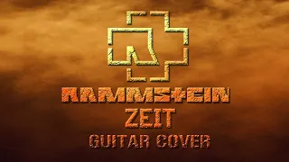 Rammstein-Zeit (4K Guitar Cover)