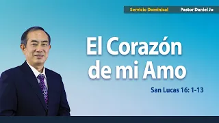 El Corazón de mi Amo | San Lucas 16: 1-13