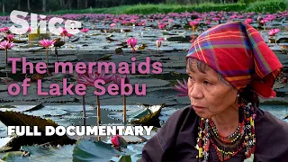 The mermaids of Lake Sebu | SLICE | Full documentary