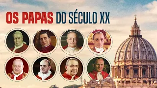 Os Papas do Século XX