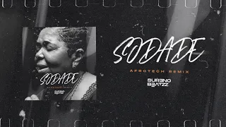 CESARIA EVORA - 'SODADE' Sureno Beatzz AfroTech Remix l 2023