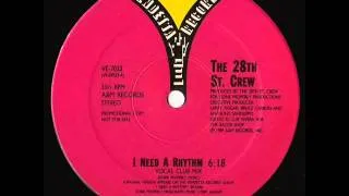 The 28th Street Crew - I Need A Rhythm