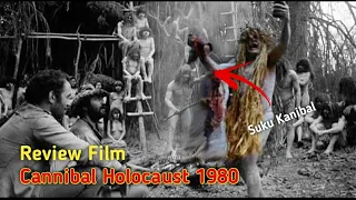 Review Film Cannibal Holocaust (1980) - Film Yang Dilarang Tayang