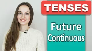 FUTURE CONTINUOUS (Будущее длительное) - Времена в английском  - English Spot