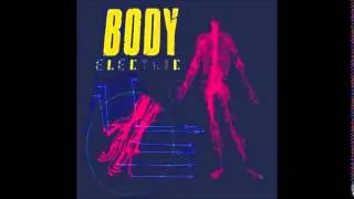 body electric "the more things change" body electric-1984