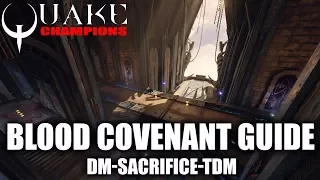 Blood Covenant Guide (DM/SAC/TDM) - Quake Champions