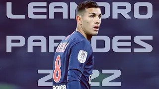 Leandro Paredes ► Best Skills, Goals & Tackles | 2022 ᴴᴰ