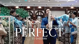 Perfect - Saxophone Cover by Desmond Amos (Wedding Entrance Live)