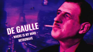 DeGaulleWave | Where Is My Mind (Retrowave) | The Motion (DE GAULLE EDIT)