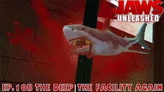 Let's Play Jaws Unleashed Ep.10b THE DEEP|THE FACILITY AGAIN