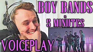 So much fun! ~ VOICEPLAY - Boy Bands in 5 MINUTES ~ [REACTION!]