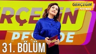 Gerçeğin Peşinde 31. Bölüm