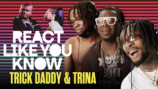 New Artists React To Trick Daddy & Trina "Nann" - NLE Choppa, 2KBaby, Shordie Shordie, Lil Keed