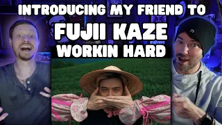 Introducing My Friend to - Fujii Kaze - Workin’ Hard（Official Video）