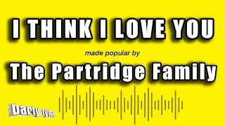 The Partridge Family - I Think I Love You (Karaoke Version)