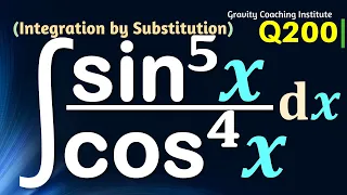 Q200 | ∫sin ^5⁡x/cos ^4⁡x dx | Integral of sin power 5 x / cos power 4 x | Integrate sin^5⁡x/cos^4⁡x