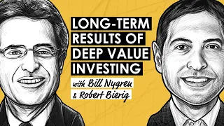Growth In Deep Value Investing w/ Bill Nygren & Robert Bierig (MI301)