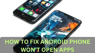 Apps Won’t Open on Android? Try These Steps to Fix Apps Not Opening, Crashing or Not Working