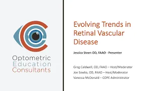 Evolving Trends in Retinal Vascular Disease
