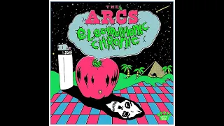 The Arcs - Electrophonic Chronic (Full Album) 2023