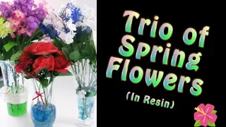 Trio of Spring Flowers Floral Arrangement in resin/ DIY Dollar Tree Vase Bouquets with Resin Fails