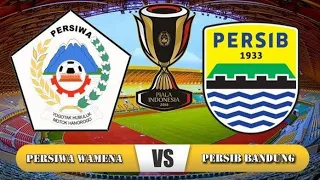 Persib vs Persiwa (Full time) 32 Besar Krating daeng Piala Indonesia