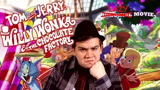 Nostalgia Kid Episode 65: Tom and Jerry: Willy Wonka & the Chocolate Factory