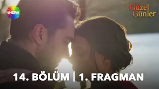 @guzelgunlerdizi 14. Bölüm 1. Fragman | "Sevmek zor iş Mihran..."