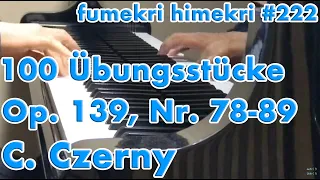 Carl Czerny, 100 Übungsstücke, Op. 139, Nrn. 78-89