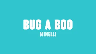 Minelli - Bug a Boo (Lyrics)