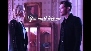 ● klaus + caroline | you must love me [5x01]