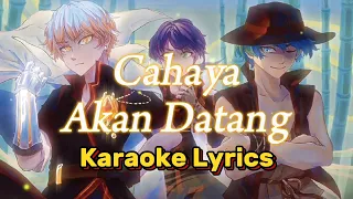 Cahaya Akan Datang Karaoke Lyrics - OST VIVA FANTASY S2: The MOVIE